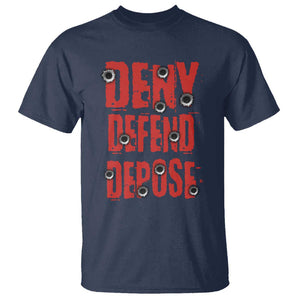 Deny Defend Depose T Shirt Bullet Holes TS11 Navy Print Your Wear