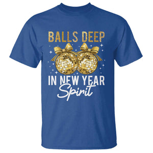 Funny New Year Disco Ball T Shirt Balls Deep In New Year Spirit TS11 Royal Blue Print Your Wear