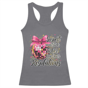 Funny Suspect Never Sticks To Her New Years Resolutions Racerback Tank Top Coquette Disco Ball TS11 Charcoal Print Your Wear