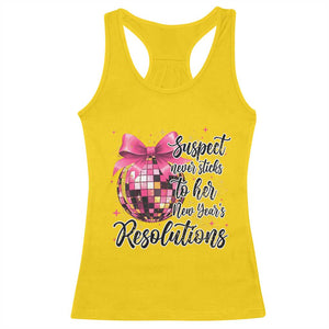 Funny Suspect Never Sticks To Her New Years Resolutions Racerback Tank Top Coquette Disco Ball TS11 Daisy Print Your Wear