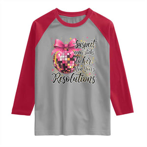 Funny Suspect Never Sticks To Her New Years Resolutions Raglan Shirt Coquette Disco Ball TS11 Sport Gray Red Print Your Wear
