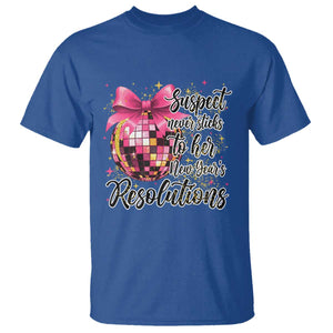 Funny Suspect Never Sticks To Her New Years Resolutions T Shirt Coquette Disco Ball TS11 Royal Blue Print Your Wear