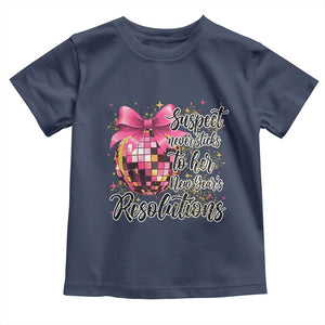 Funny Suspect Never Sticks To Her New Years Resolutions Toddler T Shirt Coquette Disco Ball TS11 Navy Print Your Wear
