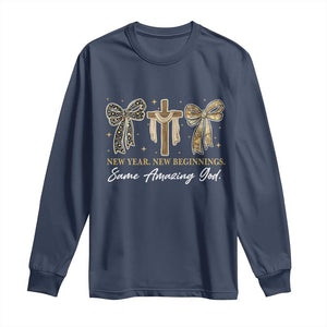 New Year New Beginnings Same Amazing God Long Sleeve Shirt Christian New Years Eve TS11 Navy Print Your Wear
