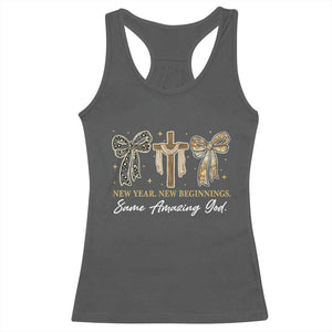 New Year New Beginnings Same Amazing God Racerback Tank Top Christian New Years Eve TS11 Dark Heather Print Your Wear