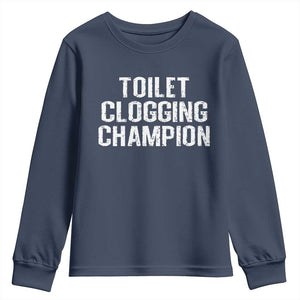 Toilet Clogging Champion Youth Sweatshirt Funny Meme TS11 Navy Print Your Wear