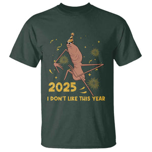 Funny Marcus The Worm New Year T Shirt 2025 I Dont Like This Year Fireworks NYE Party TS11 Dark Forest Green Print Your Wear