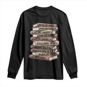 Black History Month African American Leaders Teacher Book Lover Long Sleeve Shirt TS11 Black Print Your Wear