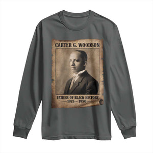 Carter G Woodson Long Sleeve Shirt Father Of Black History Month Old Paper Graphic TS11 Dark Heather Print Your Wear
