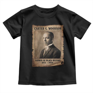 Carter G Woodson Toddler T Shirt Father Of Black History Month Old Paper Graphic TS11 Black Print Your Wear