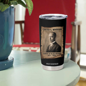 Carter G Woodson Tumbler Cup Father Of Black History Month Old Paper Graphic TS11 Print Your Wear