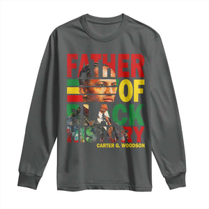 Carter G Woodson Long Sleeve Shirt Father Of Black History Month TS11 Dark Heather Print Your Wear