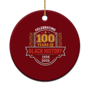 Celebrating 100 Years Of Black History Ceramic Ornament Beginning 1926 Centennial African American Month TS11 1pc Red Print Your Wear