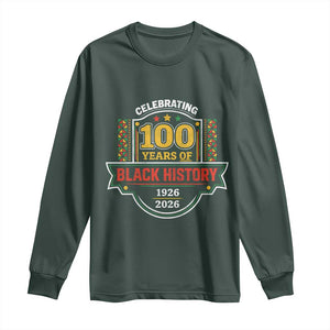Celebrating 100 Years Of Black History Long Sleeve Shirt Beginning 1926 Centennial African American Month TS11 Dark Forest Green Print Your Wear