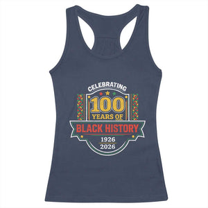Celebrating 100 Years Of Black History Racerback Tank Top Beginning 1926 Centennial African American Month TS11 Navy Print Your Wear