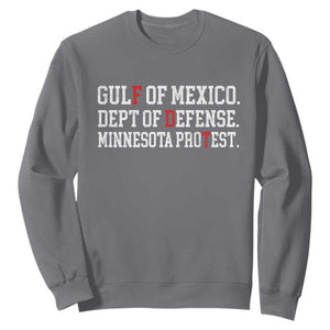 Gulf Of Mexico Dept Of Defense Minnesota Sweatshirt Funny Political American Pride TS11 Charcoal Print Your Wear
