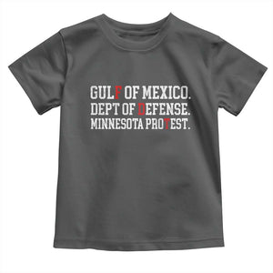 Gulf Of Mexico Dept Of Defense Minnesota Toddler T Shirt Funny Political American Pride TS11 Dark Heather Print Your Wear