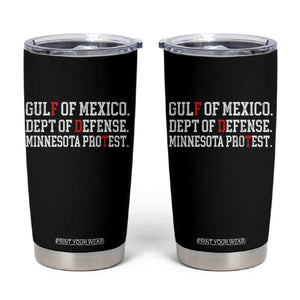 Gulf Of Mexico Dept Of Defense Minnesota Tumbler Cup Funny Political American Pride TS11 Black Print Your Wear