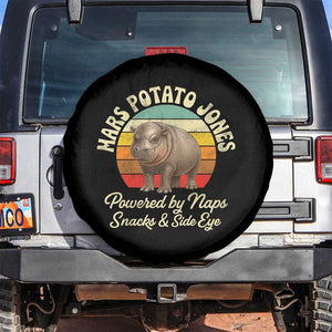 Funny Mars Potato Jones Spare Tire Cover Powered by Naps Snacks Side Eye Pygmy Hippo TS11 No hole Black Print Your Wear