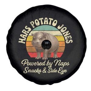 Funny Mars Potato Jones Spare Tire Cover Powered by Naps Snacks Side Eye Pygmy Hippo TS11 Print Your Wear