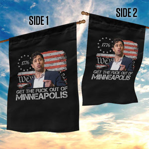 Get The Fuck Out Of Minneapolis Garden Flag Mayor Resistance Protest Jacob Political TS11 Print Your Wear