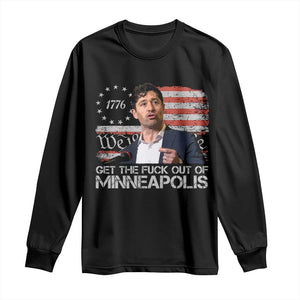 Get The Fuck Out Of Minneapolis Long Sleeve Shirt Mayor Resistance Protest Jacob Political TS11 Black Print Your Wear