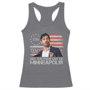 Get The Fuck Out Of Minneapolis Racerback Tank Top Mayor Resistance Protest Jacob Political TS11 Charcoal Print Your Wear