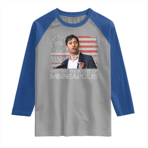 Get The Fuck Out Of Minneapolis Raglan Shirt Mayor Resistance Protest Jacob Political TS11 Sport Gray Royal Print Your Wear