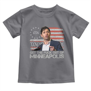 Get The Fuck Out Of Minneapolis Toddler T Shirt Mayor Resistance Protest Jacob Political TS11 Charcoal Print Your Wear