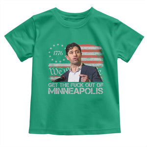 Get The Fuck Out Of Minneapolis Toddler T Shirt Mayor Resistance Protest Jacob Political TS11 Irish Green Print Your Wear