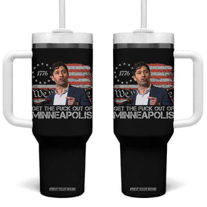 Get The Fuck Out Of Minneapolis Tumbler With Handle Mayor Resistance Protest Jacob Political TS11 One Size: 40 oz Black Print Your Wear