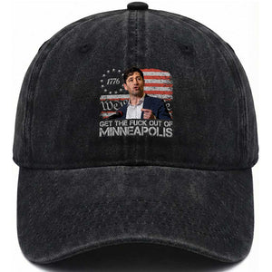 Get The Fuck Out Of Minneapolis Washed Cotton Baseball Cap Mayor Resistance Protest Jacob Political TS11 Print Your Wear