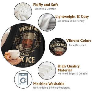 I Will Take My Whiskey Neat Because Fuck Ice Throw Blanket Funny Political Drinking TS11 Print Your Wear