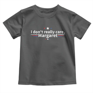 Funny JD Vance 2025 I Don't Really Care Margaret Toddler T Shirt Vintage USA Flag Star TS11 Dark Heather Print Your Wear