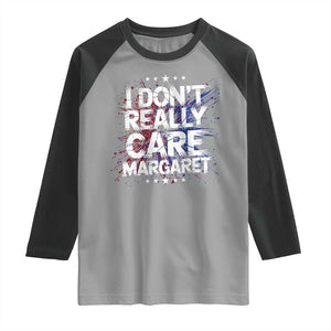 Funny JD Vance 2025 I Don't Really Care Margaret Raglan Shirt Star TS11 Sport Gray Black Print Your Wear