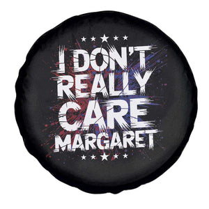 Funny JD Vance 2025 I Don't Really Care Margaret Spare Tire Cover Star TS11 Print Your Wear