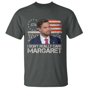 Funny JD Vance 2025 I Don't Really Care Margaret T Shirt Vintage Betsy Ross Flag TS11 Dark Heather Print Your Wear