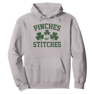 Funny St Patrick's Day Pinches Get Stiches Hoodie Shamrock TS11 Ice Gray Print Your Wear