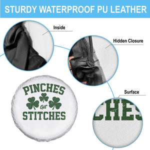 Funny St Patrick's Day Pinches Get Stiches Spare Tire Cover Shamrock TS11 Print Your Wear