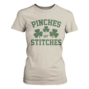 Funny St Patrick's Day Pinches Get Stiches T Shirt For Women Shamrock TS11 Sand Print Your Wear