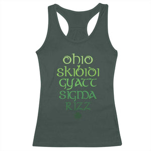 Funny Ohio Skibidi Gyatt Sigma Rizz St Patrick's Day Racerback Tank Top Shamrock TS11 Dark Forest Green Print Your Wear