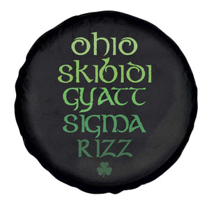 Funny Ohio Skibidi Gyatt Sigma Rizz St Patrick's Day Spare Tire Cover Shamrock TS11 Print Your Wear