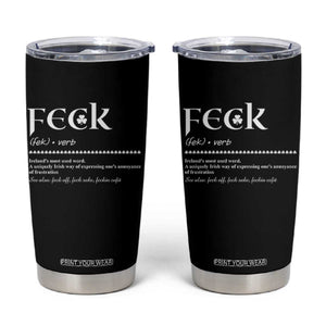 Funny Irish Pride Tumbler Cup Feck Definition Shamrocks St Patrick's Day TS11 Black Print Your Wear