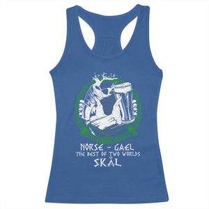 Funny Norse Gael The Best Of Two Worlds Skal Racerback Tank Top Irish Viking Beer TS11 Royal Blue Print Your Wear