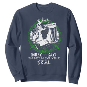 Funny Norse Gael The Best Of Two Worlds Skal Sweatshirt Irish Viking Beer TS11 Navy Print Your Wear