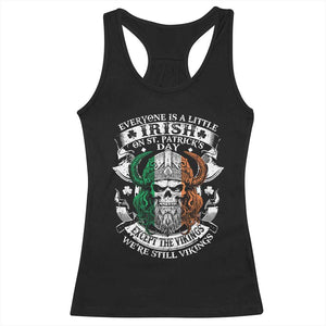 Funny Irish Viking Racerback Tank Top Everyone Is A Little Irish On St Patrick's Day TS11 Black Print Your Wear