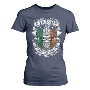 Funny Irish Viking T Shirt For Women Everyone Is A Little Irish On St Patrick's Day TS11 Navy Print Your Wear