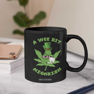 Funny St Patrick's Day Cannabis Weed Coffee Mug A Wee Bit Highrish Shamrock TS11 Print Your Wear
