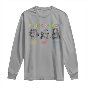 Autism Didn't Stop Einstein Mozart Newton Long Sleeve Shirt Autism Awareness TS11 Sport Gray Print Your Wear