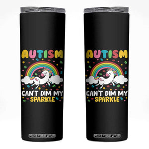 Funny Autism Can't Dim My Sparkle Skinny Tumbler Autism Awareness Unicorn Rainbow TS11 Black Print Your Wear